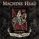 Machine Head - Killers & Kings