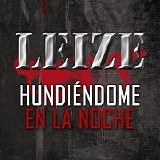 Leize - Hundiendome en la Noche (Singl