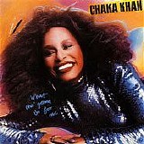 Chaka Khan - What Cha' Gonna Do For Me