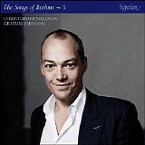 Christopher Maltman - The Complete Songs Vol. 5 - Die schöne Magelone