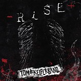 Tom Keifer, #Keiferband - Rise