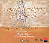 Chiara Banchini & Gaetano Nasillo - Concerti Napoletani Per Violoncello