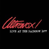 Ultravox! - Live At The Rainbow 1977