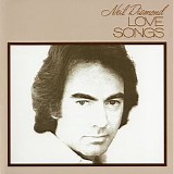 Neil Diamond - Love Songs