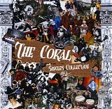 The Coral - Singles Collection
