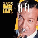 Harry James - The Complete Harry James in Hi-Fi (Bonus Track Version)