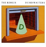 The Korgis - Dumb Waiters