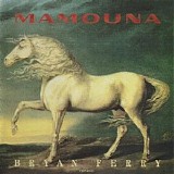 Bryan Ferry - Mamouna
