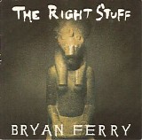 Bryan Ferry - The Right Stuff