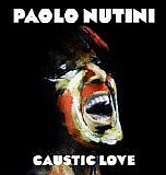 Paolo Nutini - Caustic Love