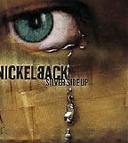 Nickelback - Silver Side Up