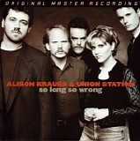 Alison Krauss & Union Station - So Long So Wrong