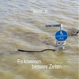 Level Pi - Es Kommen Bessere Zeiten