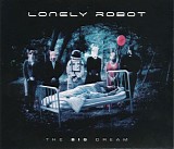 Lonely Robot - The Big Dream