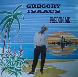 Isaacs, Gregory (Gregory Isaacs) - Pardon Me!