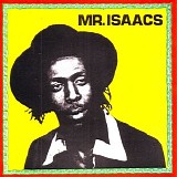 Isaacs, Gregory (Gregory Isaacs) - Mr. Isaacs