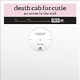 Death Cab For Cutie - An Arrow In The Wall