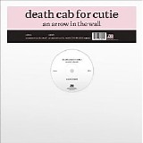 Death Cab For Cutie - An Arrow In The Wall