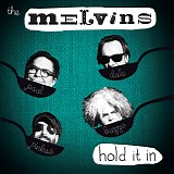 Melvins - Hold It In