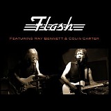 Flash - Featuring Ray Bennett & Colin Carter