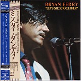 Bryan Ferry - Let's Stick Together