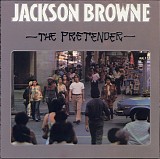 Jackson Browne - The Pretender