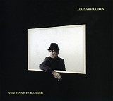 Leonard Cohen - You Want It Darker
