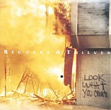 Beggars & Thieves - Look What You Create