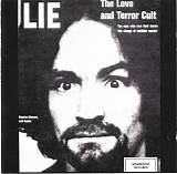 Charles Manson - LIE: The Love And Terror Cult