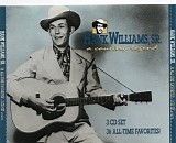Hank Williams - A Country Legend - 36 All Time Favorites