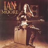 Ian Moore - Ian Moore