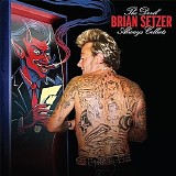 Brian Setzer - The Devil Always Collects