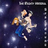 Mighty Handful, The - Spacebound