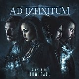 Ad Infinitum - Chapter III - Downfall