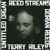 Terry Riley - Reed Streams