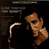 Tony Bennett - Alone Together