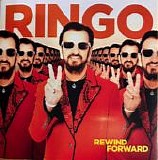 Ringo Starr - Rewind Forward