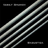 Василий Шумов - Basustica