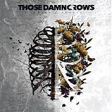 Those Damn Crows - Inhale/Exhale