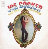 Joe Cocker - Mad Dogs & Englishmen