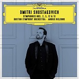 Boston Symphony Orchestra - Shostakovich: Symphonies Nos. 2,3, 12 & 13