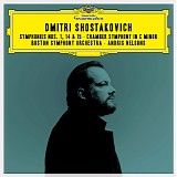 Boston Symphony Orchestra / Andris Nelsons - Shostakovich: Symphonies Nos. 1, 14, 15 & Chamber Symphony