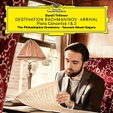 Daniil Trifonov / The Philadelphia Orchestra / Yannick Nézet-Séguin - Destination Rachmaninov - Arrival