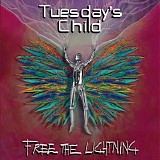 Tuesday's Child - Free the Lightning