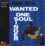 Johnnie Taylor - Wanted One Soul Singer