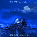 Mayr Fritz - On An Island