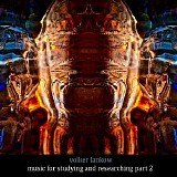 Lankow Volker - Music For Studying And Researching Part 2