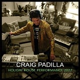 Padilla Craig - Holiday House Performance 2022