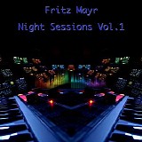 Mayr Fritz - Night Sessions Vol.1