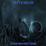 Mayr Fritz - Alien Derelict Ship